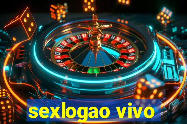 sexlogao vivo